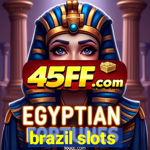 brazil slots